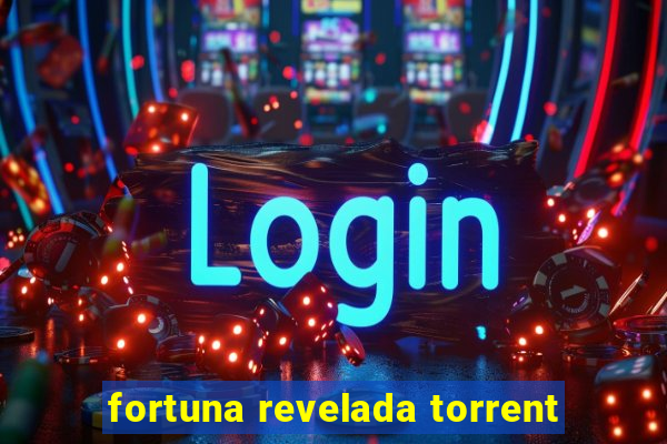 fortuna revelada torrent